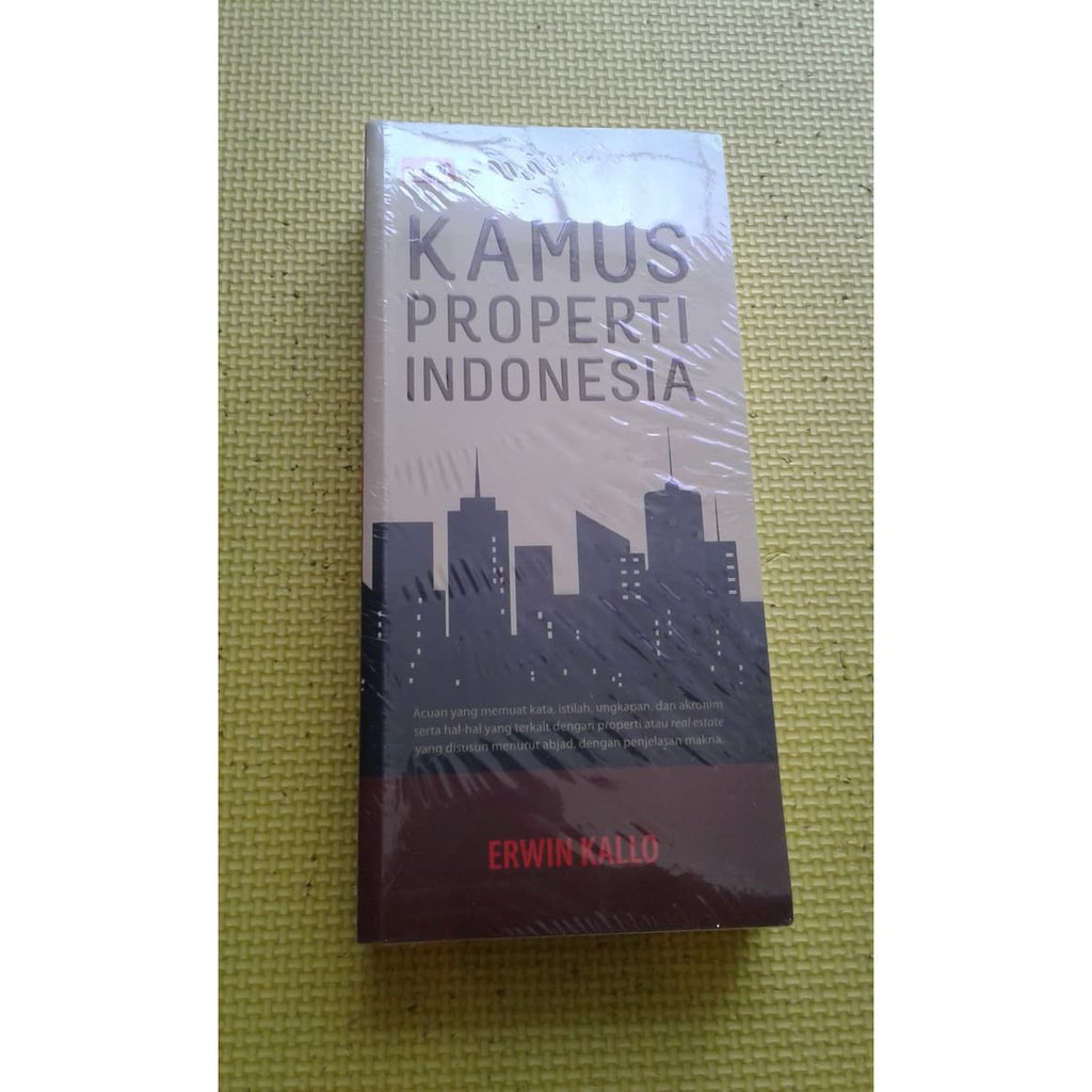 Kamus Properti IndonesiaErwin Kallo