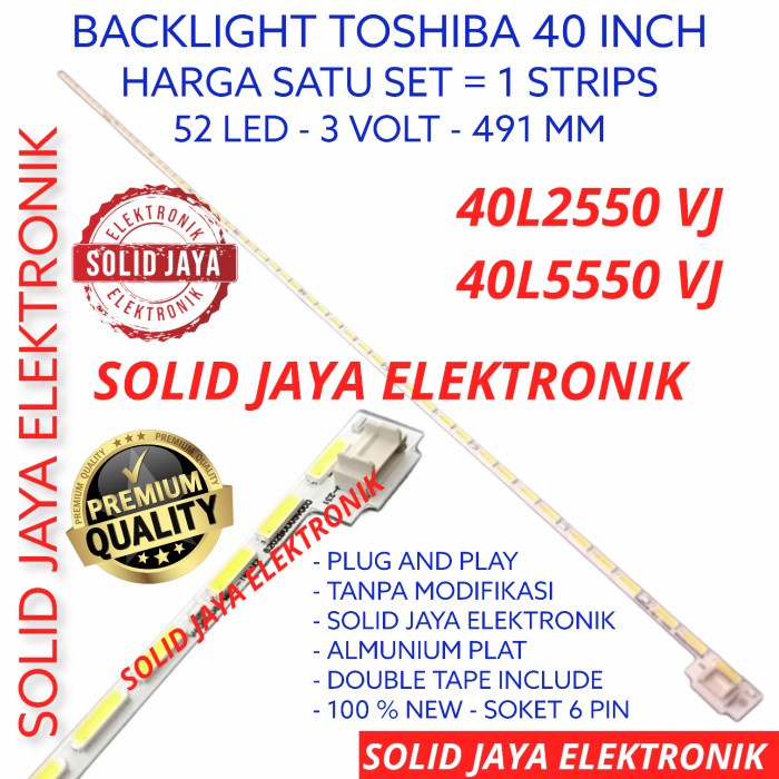 BACKLIGHT LED TOSHIBA 40 INC 40L2550 40L2550VJ 40L5550 40L VJ LAMPU BL