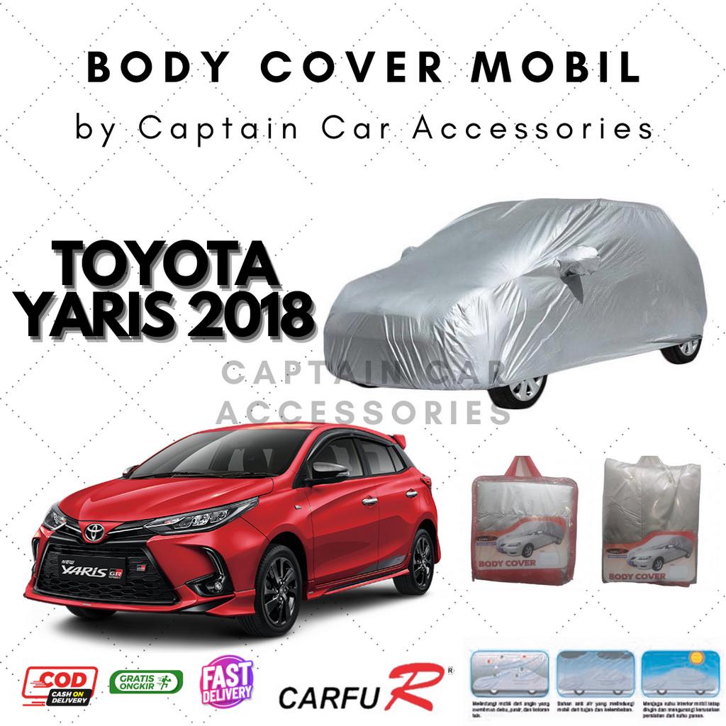 Body Cover Sarung Mobil City Car Toyota All New Yaris Lele Facelift Aksesoris Mobil Eskterior Silver