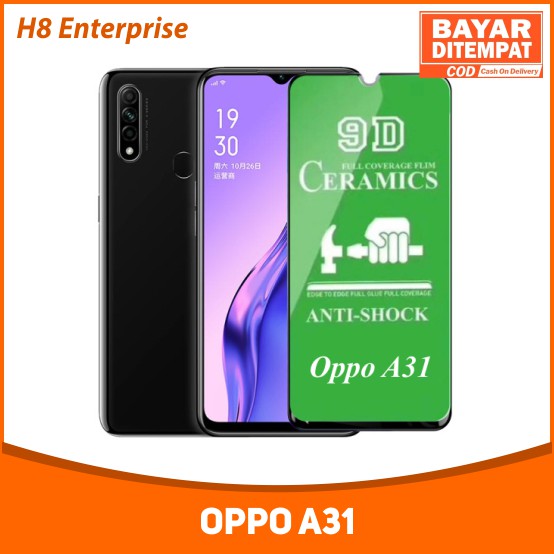 H8 Tempered Glass CERAMIC Full Cover BLUELIGHT ANTI RADIASI Anti Shock For Oppo A31