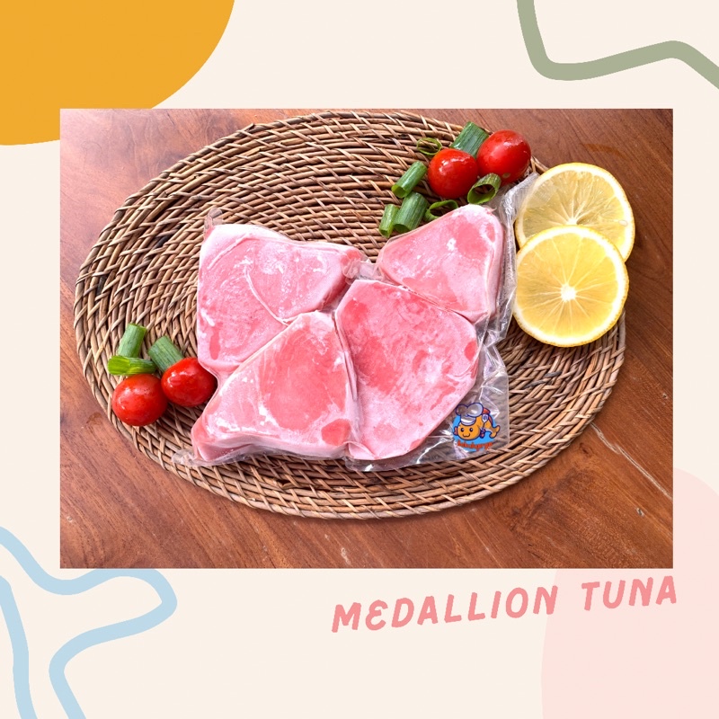 

Medallion Tuna
