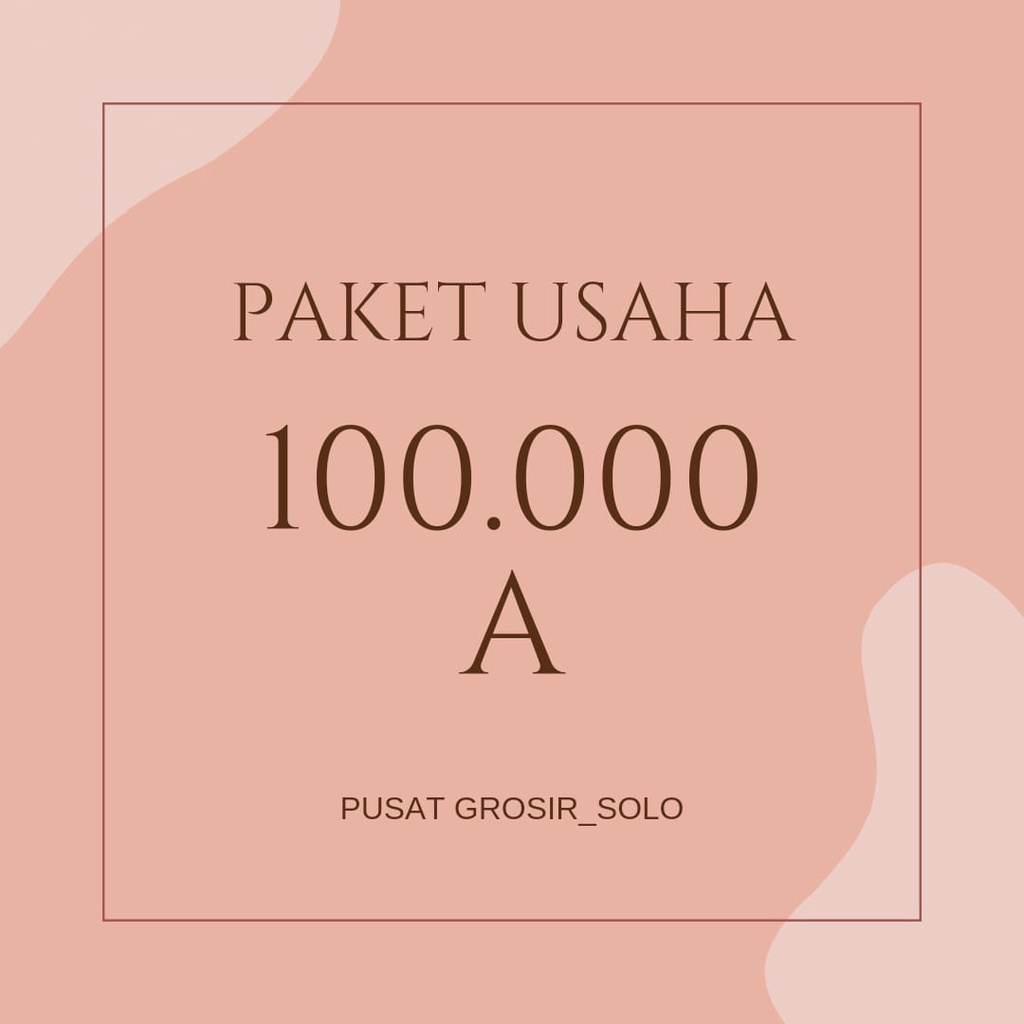 Paket Usaha 100.000 A Pusatgrosir_solo