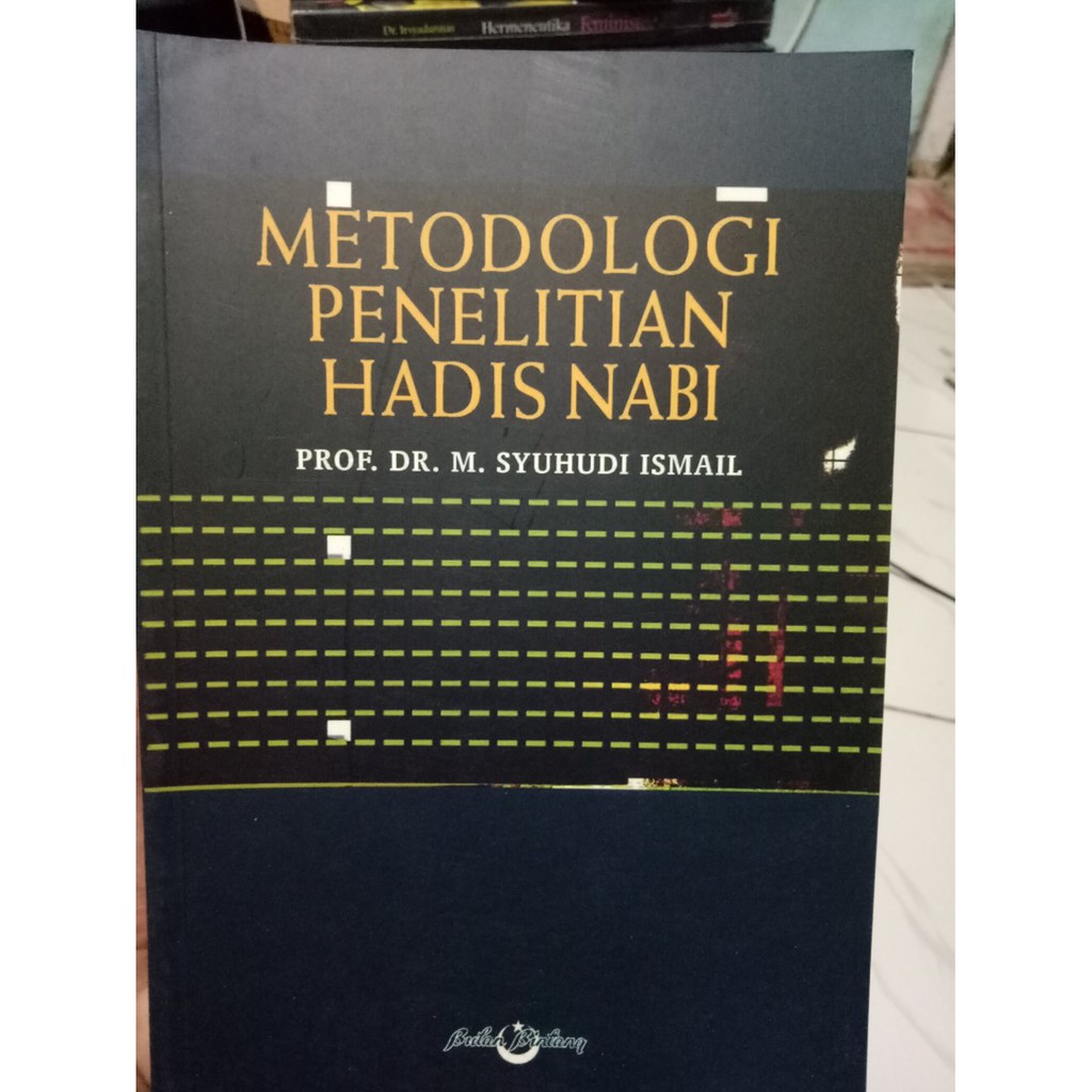 Metodologi Penelitian Hadis Nabi M Syuhudi Ismail Shopee Indonesia