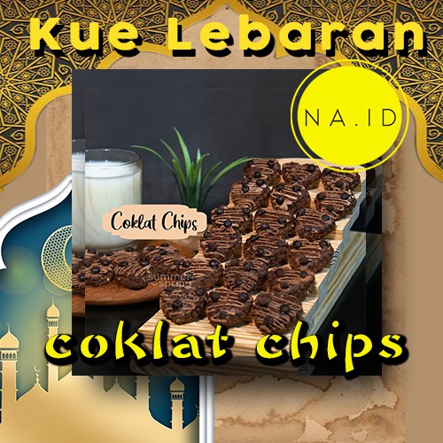 

Kue Coklat Chips Kue Lebaran Enak Premium Tanpa Pengawet Halal