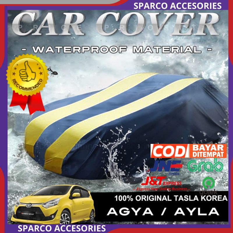 COVER MOBIL TOYOTA AGYA DAIHATSU AYLA WATERPROOF ANTI AIR OUTDOOR SARUNG SELIMUT MOBIL TOYOTA AGYA D