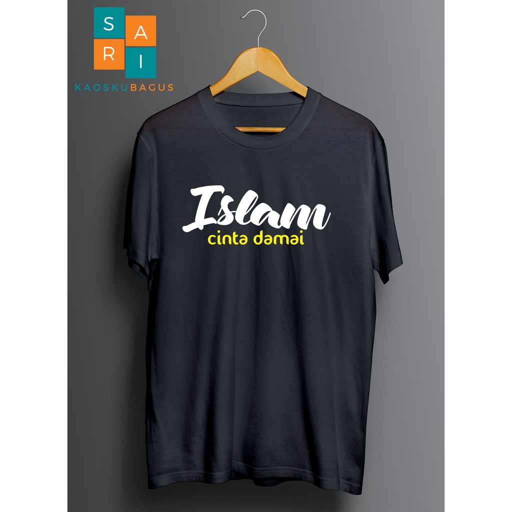 Kaos Dakwah Islam Cinta Damai Kaos Bagus