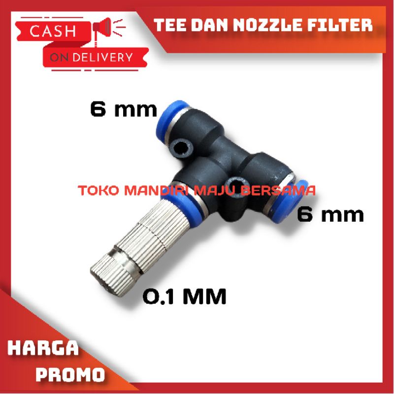 SET SLIP LOCK TEE / T 6MM + NOZZEL / NOZEL MISTING FILTER 0.1 MM