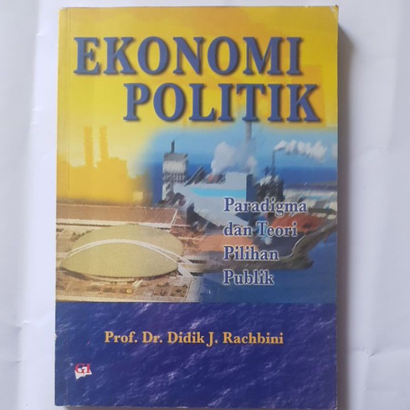 Ekonomi Politik - Didik J.Rachbini