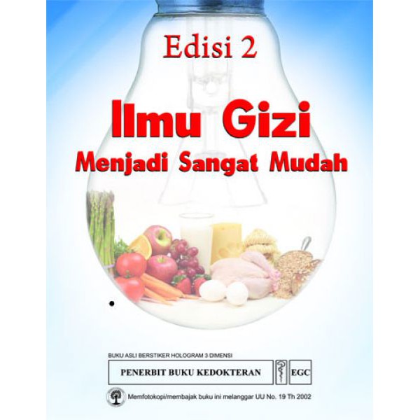 Ilmu Gizi Menjadi Sangat Mudah Ed.2