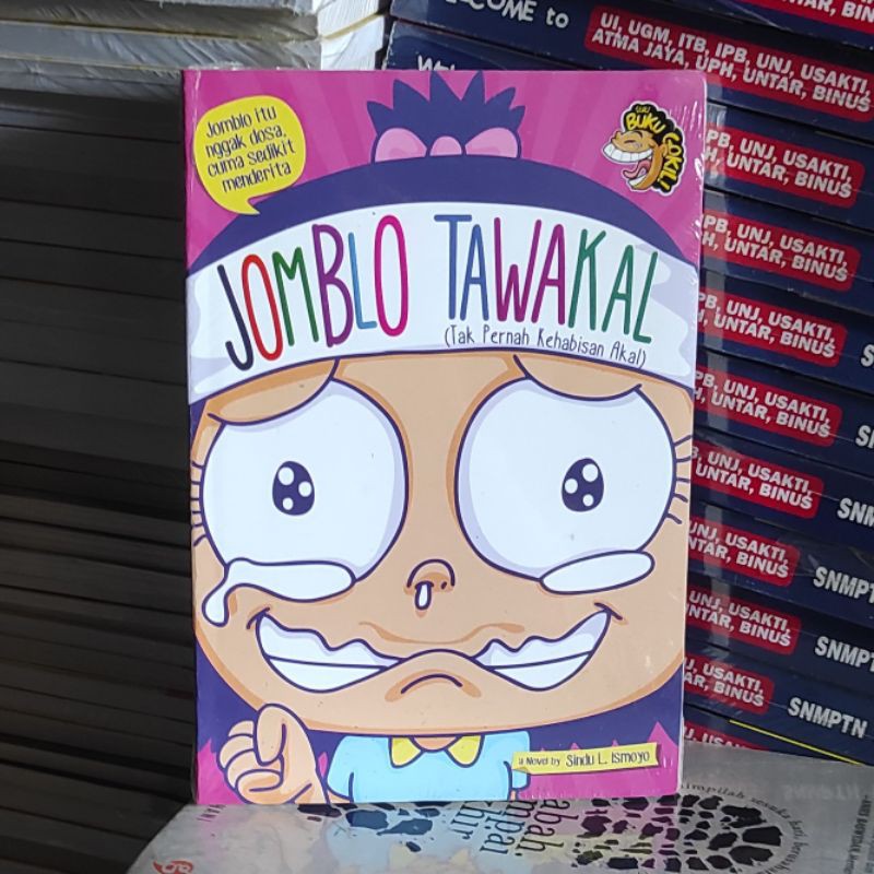 Novel Jomblo Tawakal - Tak Pernah Kehabisan Akal - Sindu L Ismoyo - Original