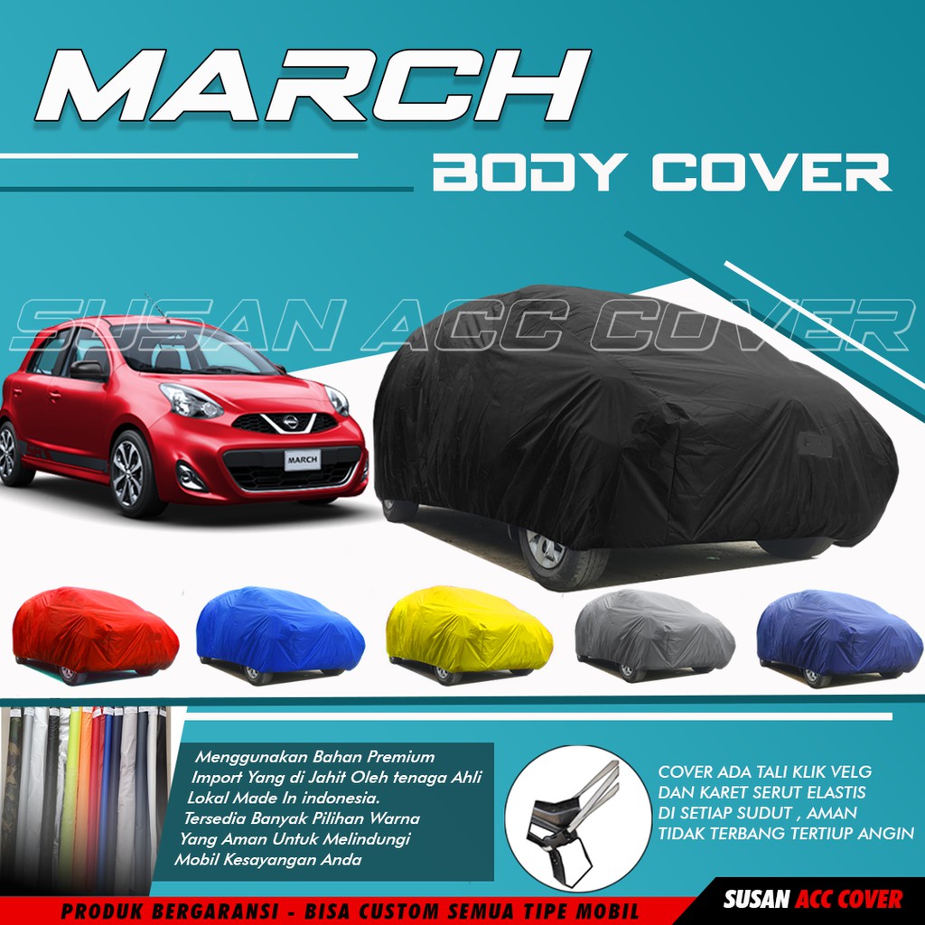 Body Cover Mobil Nissan March Sarung Mobil March/March/brio/agya/ayla/yaris lama/kia picanto/jazz