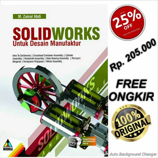 BUKU SOLIDWORKS UNTUK DESAIN MANUFAKTUR M ZAINAL ABDI