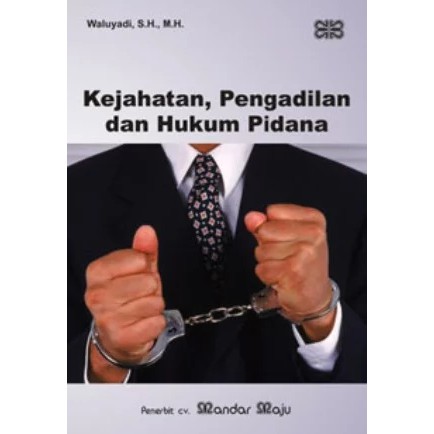 Kejahatan Pengadilan dan Hukum Pidana