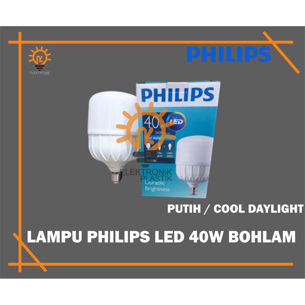 Lampu LED Philips  40 watt Bohlam 40 WATT Philips Putih Bulb 40 WATT LED / 40w