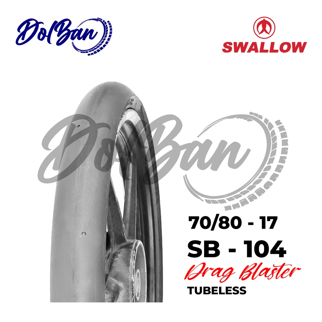 BAN LUAR SWALLOW 70/80-17 RING 17 SB-104 DRAG BLASTER TUBELESS