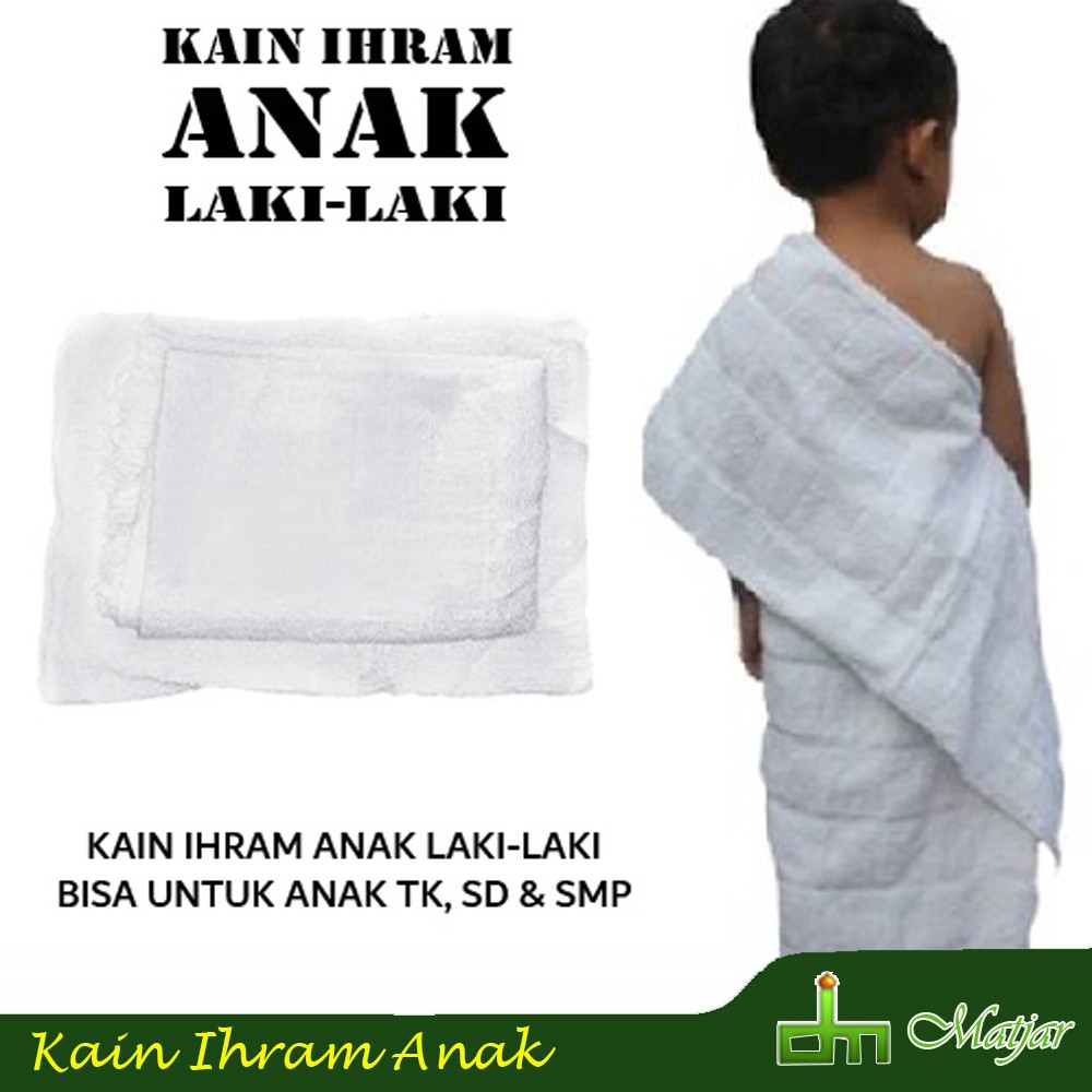 Kain Ihram Manasik Haji Umrah Anak Tk Sd Smp Murah Baju Ihrom Manasik Anak Perlengkapan Umroh Haji Shopee Indonesia