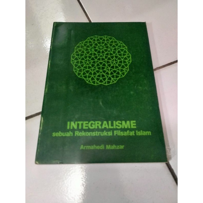 Integralisme - Armahedi Mahzar