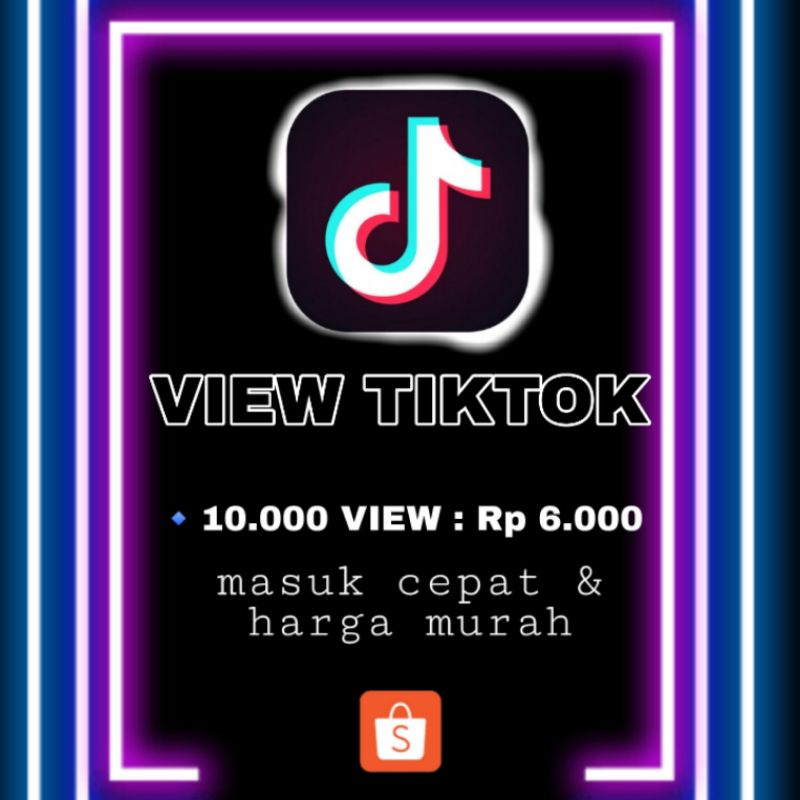 VIEW TIKTOK MURAH PERMANEN