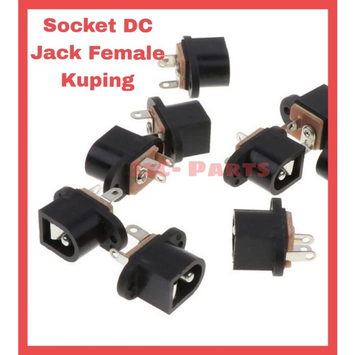 Socket DC Jack Female DC Kuping 5.5x2.1mm Panel Box Mount Soket