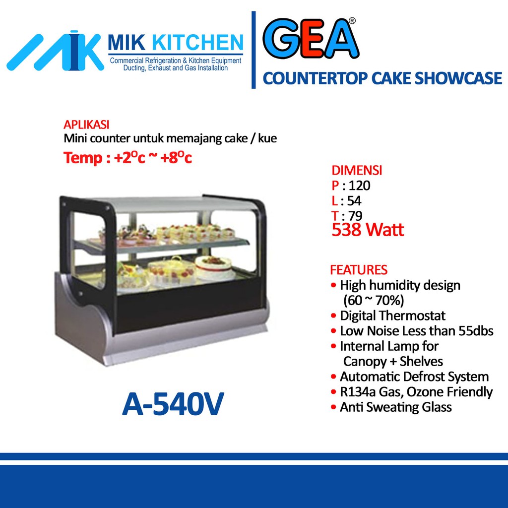GEA A-540V (Countertop Cake Showcase) Mini Counter untuk Memajang Cake / Kue