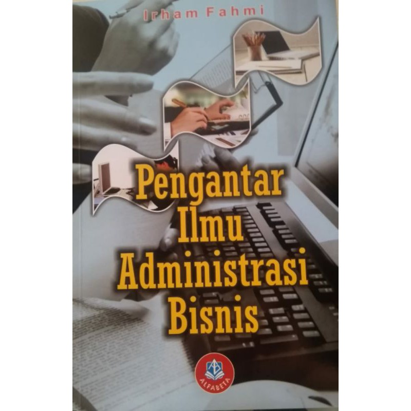 

Pengantar Ilmu Administrasi Bisnis (revisi)