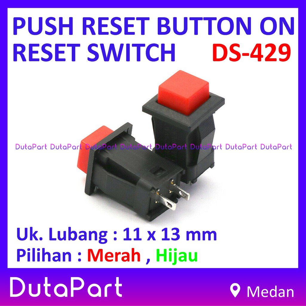 Push Reset Button Tombol ON Reset Switch Saklar DS-429 Kualitas Bagus