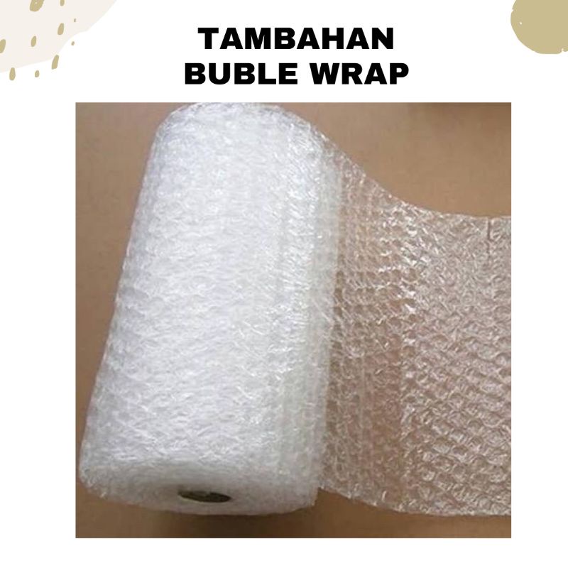 

Tambahan Buble Wrap