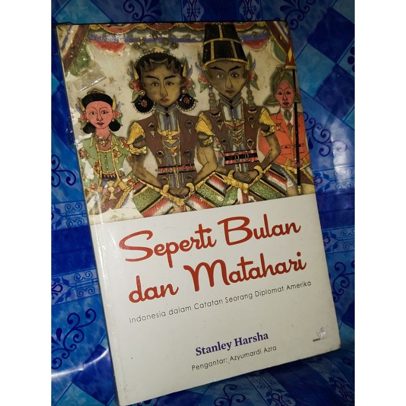 

seperti bulan dan matahari. Indonesia dalam catatan seorang diplomat Amerika.buku ori