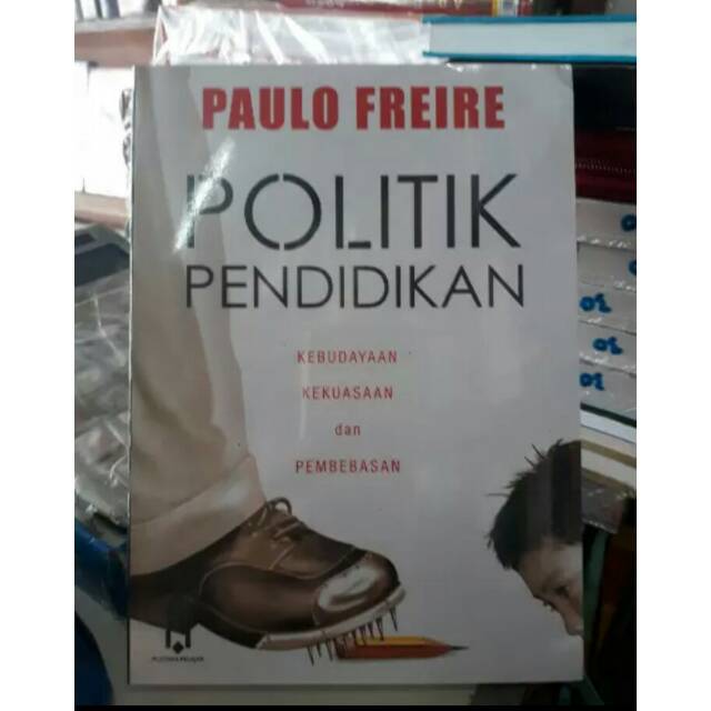 Politik Pendidikan Paulo Freire