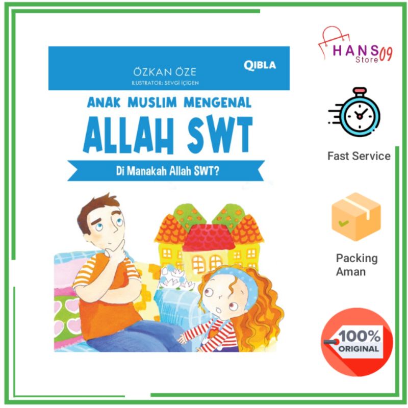 Buku Anak Muslim Mengenal Allah: Di Manakah Allah SWT?