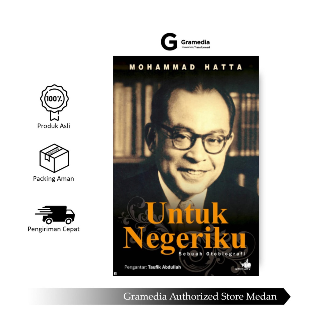 Jual Gramedia Medan Untuk Negeriku Sebuah Otobiografi Muhammad Hatta