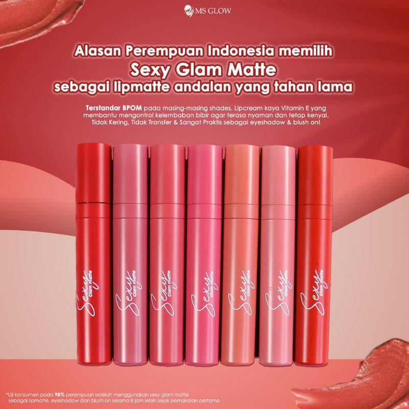 Sexy Glame Matte Ms Glow