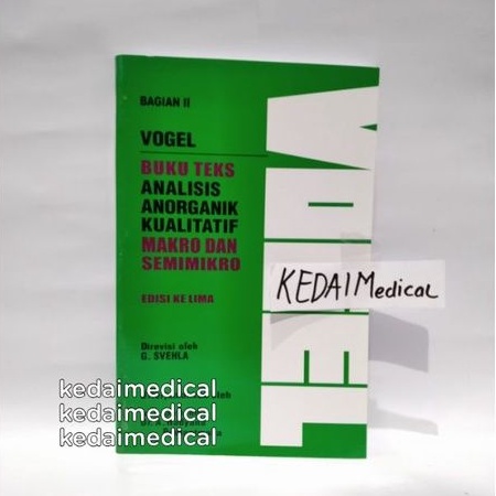 BUKU VOGEL JL.2 ( TEKS ANALISIS ANORGANIK KUALITATIF MAKRO DAN SEMIMIKRO) TERMURAH LARIS