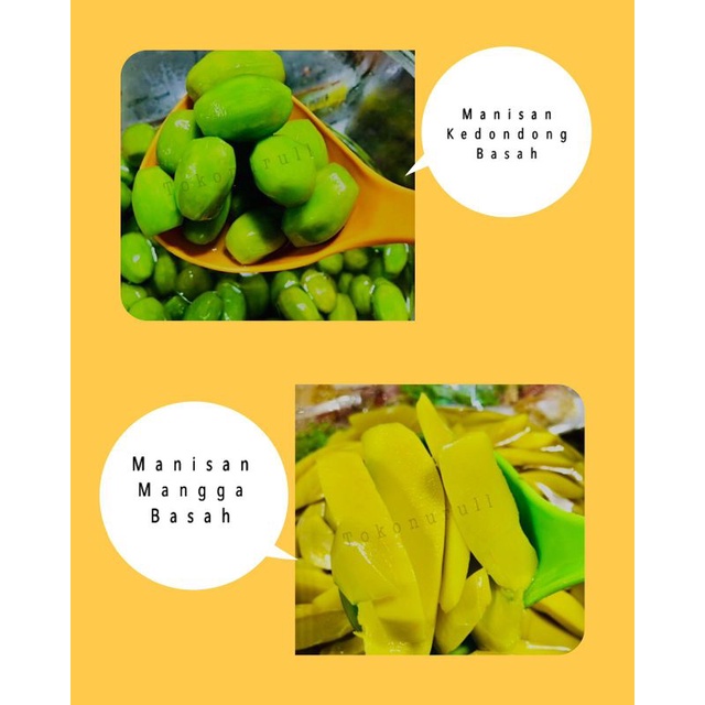 

MANISAN MANGGA DAN KEDONDONG BASAH