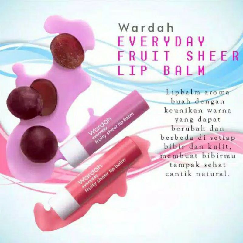 WARDAH Everyday Fruity Sheer Lip Balm &amp; Moisture Lip Nutrition lipbalm pelembab bibir (KIM)