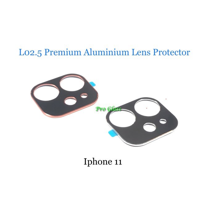 L02.5 Iphone 11 / 11 PRO / 11 PRO MAX Aluminium Lens Ring Cover Protector / Pelindung Camera