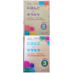 BAHASA JEPANG KLS 11/12 SMA(NIHONGO*KIRAKIRA) BEKAS
