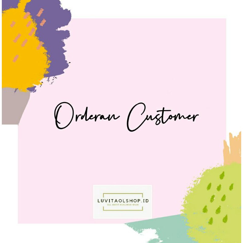 

Pesanan Customer | LUVITAOLSHOP.ID