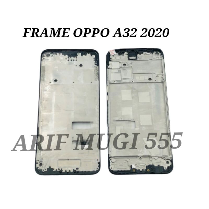 FRAME TULANG TENGAH LCD MIDDLE OPPO A32 2020 ORIGINAL