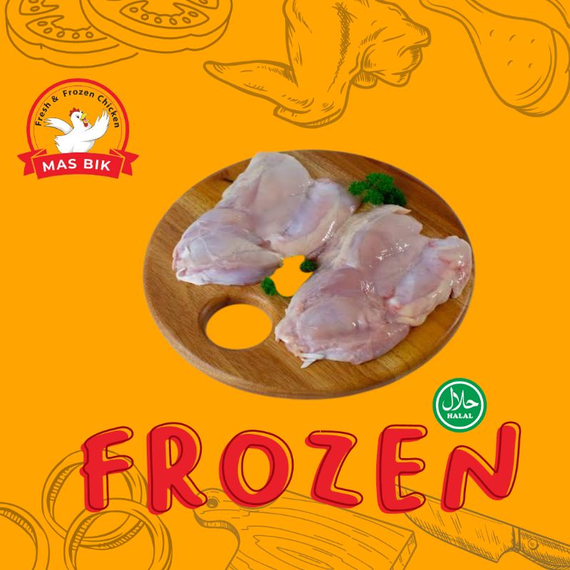 FILLET PAHA AYAM 1KG / BONELESS PAHA AYAM 1KG