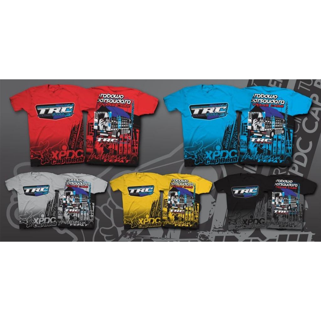 kaos truk TRC PBTC Bersaudara Original Product