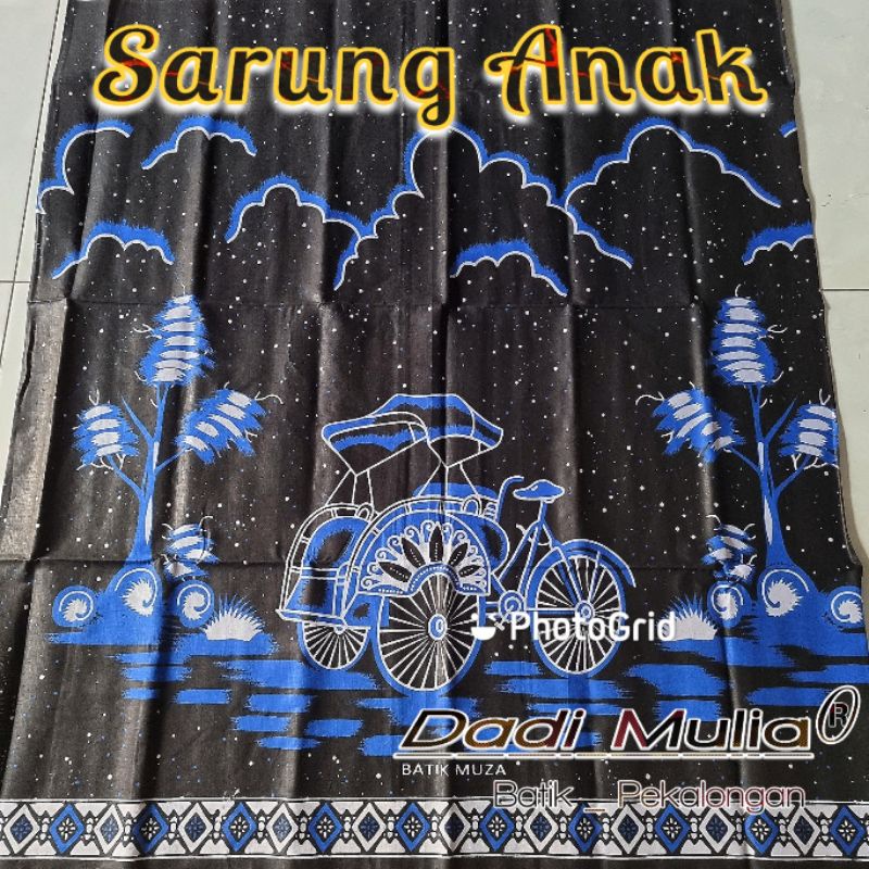 SARUNG ANAK BATIK BECAK BIRU SD ATAU SMP KANG SANTRI BATIK GUNUNGAN TERLARIS WAYANG MOTIF GUS AZMI / SARUNG KHITANAN KHITAN / SARUNG MUZA SARUNG MUZA SARUNG MUZA / SARUNG WAYANG / SARUNG BECAK / SARUNG ONTEL / SARUNG GUNUNGAN / SARUNG GAMBAR MOBIL