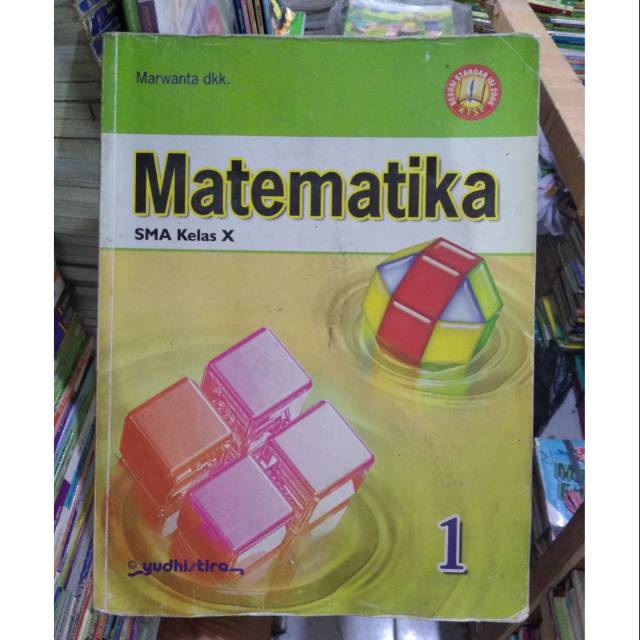 MATEMATIKA X SMA.KTSP 2006.