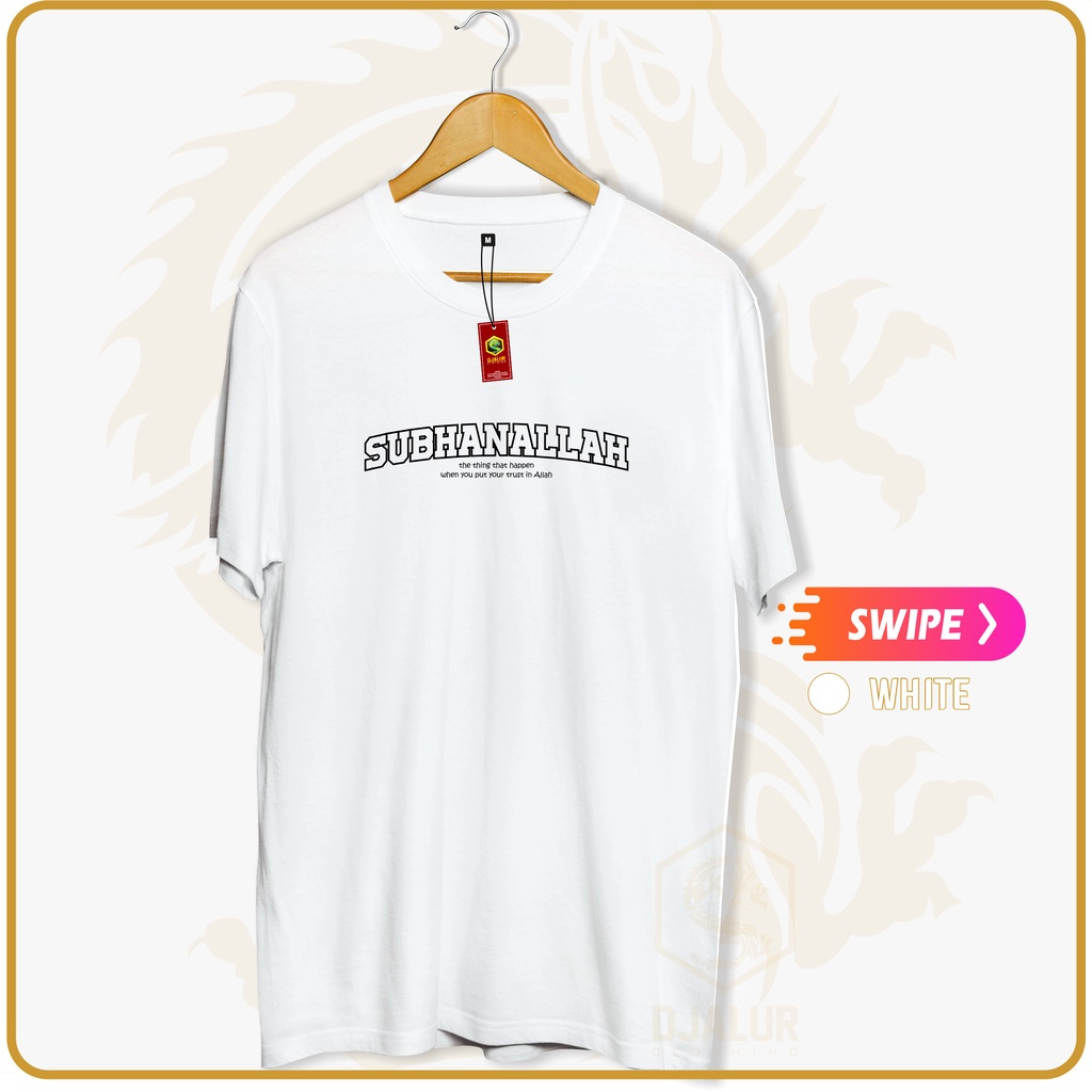 Kaos dakwah muslim SUBHANALLAH kaos distro islami outdoor djalur shop-1