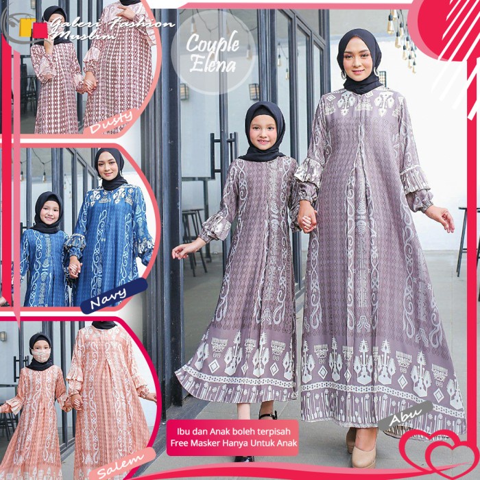 Set-Family-Muslim-Busana- Gamis Syari Couple Ibu Anak Perempuan Muslim Elena Gamis Maxmara Lux -