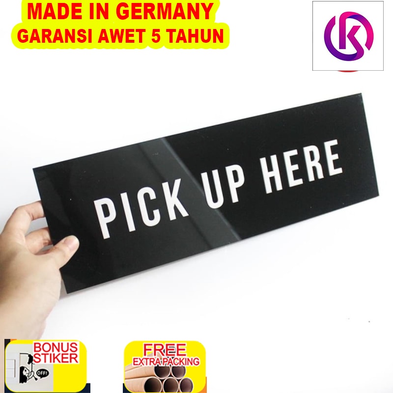 

Murah Pick Up Here Sign | Sign Board Akrilik Timbul