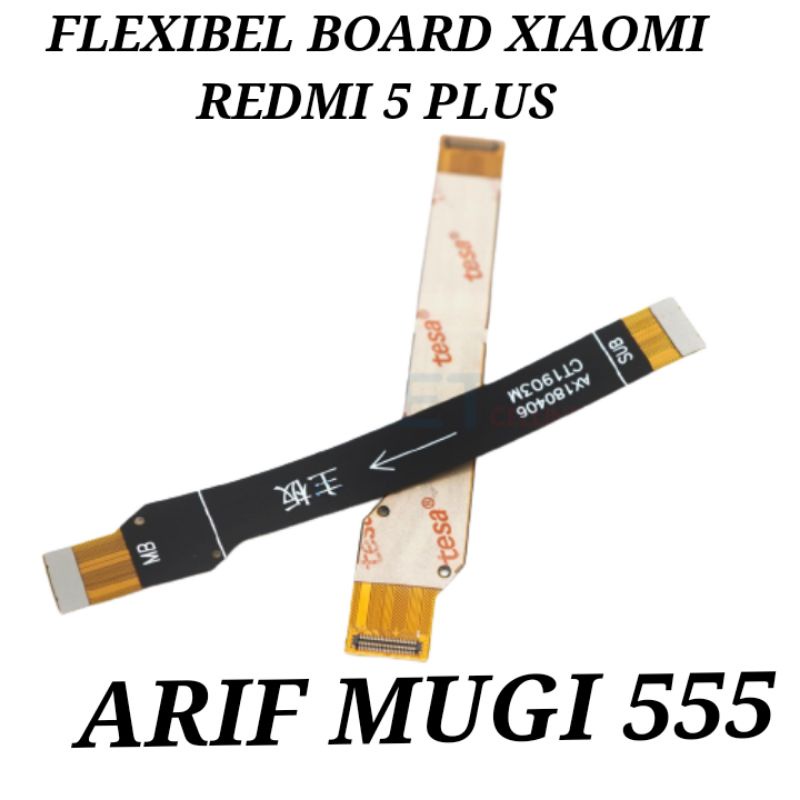 FLEXIBEL BOARD CONNECT LCD XIAOMI REDMI 5+ PLUS ORIGINAL