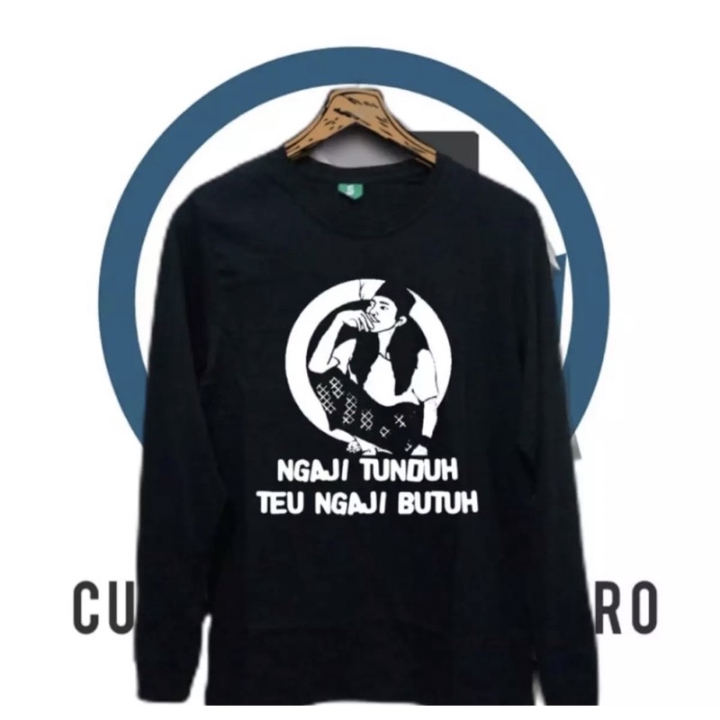 KAOS SANTRI NGAJI TUNDUH TEU NGAJI BUTUH // KATA KATA SUNDA // KAOS DISTRO