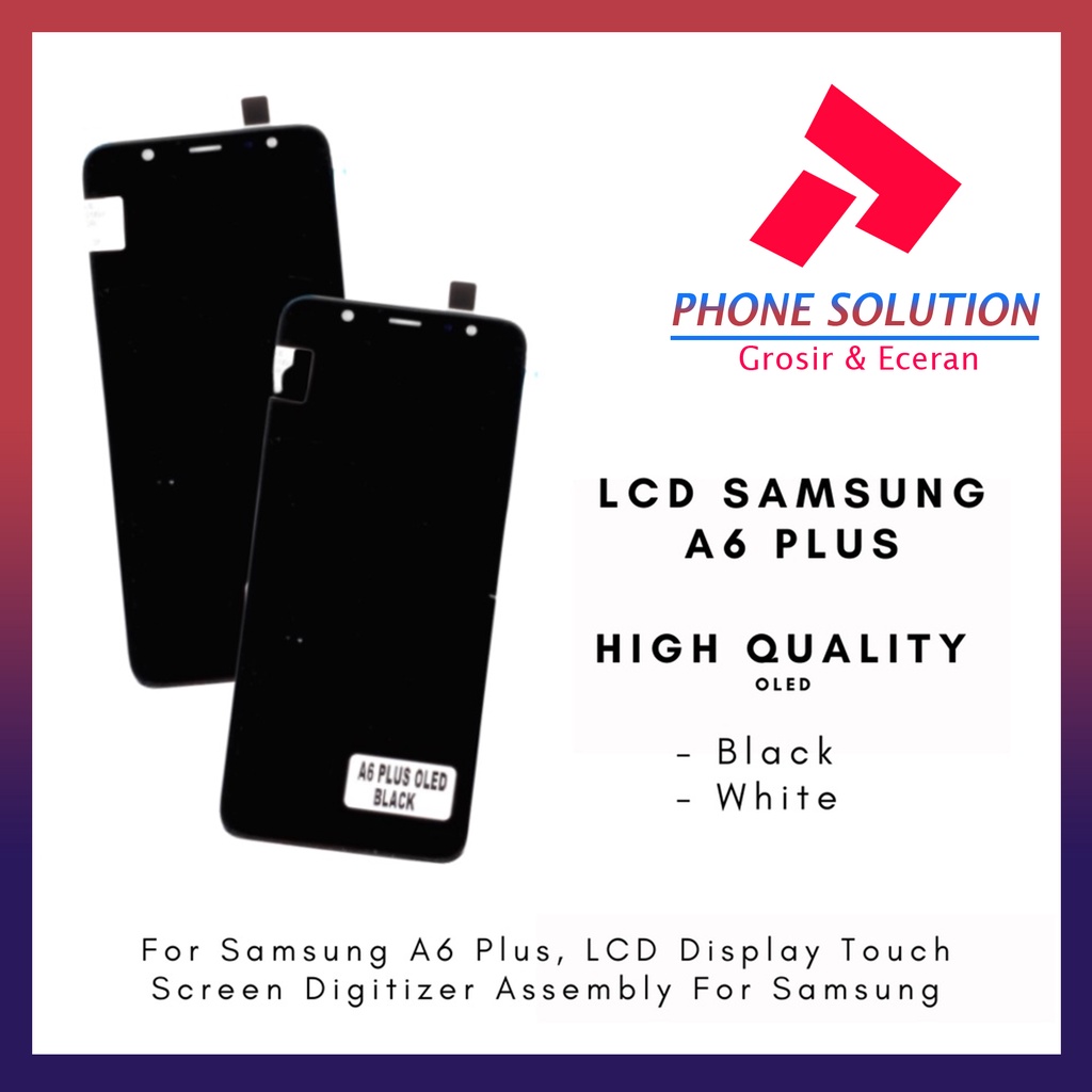 LCD Samsung A6 Plus A605 2018 ORIGINAL OLED 100% Fullset Touchscreen // Supplier LCD Samsung - Garansi 1 Bulan