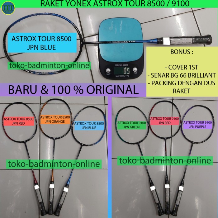 RAKET BADMINTON YONEX ASTROX TOUR 8500 / 9100 BARU DAN 100 % ORIGINAL - 8500 JPN BLUE